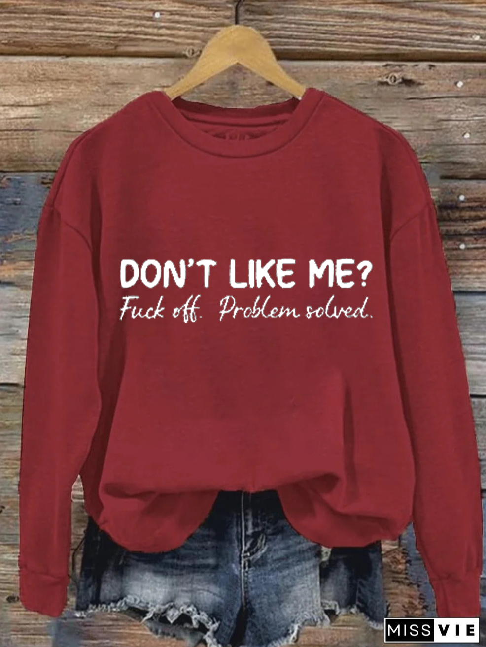 Don't Like Me Fuck Off Problem Solved MDD GAD  Be Kind Mental Health Month NSPW Sweatshirt